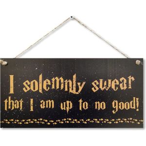 OBJET DÉCORATION MURALE Plaque Décorative Amusante « I Solemnly Swear I'M Up To No Good! » - 15,2 X 30,5 Cm[n6477]