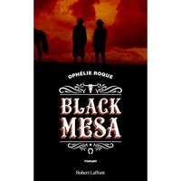 Robert Laffont - Black Mesa - Roque Ophelie 215x136