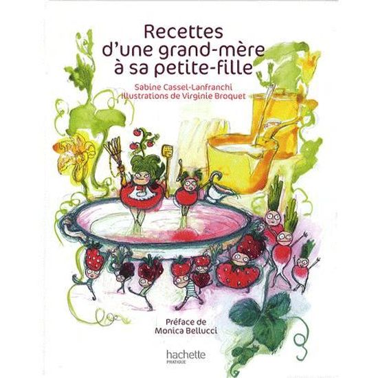 Recettes D Une Grand Mere A Sa Petite Fille Cdiscount Librairie