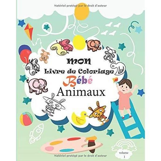 Mon Livre De Coloriage Bebe Animaux Volume 1 Livre De Coloriage Pour Enfants Des 18 Mois Apprendre A Colorier Pour Enfants De 2 Cdiscount Jeux Jouets Mon Livre De Coloriage Bebe Animaux Volume 1 Livre De Coloriage Pour Enfants Des 18 Mois Apprendre A Colorier Pour Enfants De 2 Cdiscount Jeux Jouets