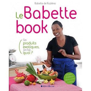 LIVRE CUISINE MONDE Le Babette book