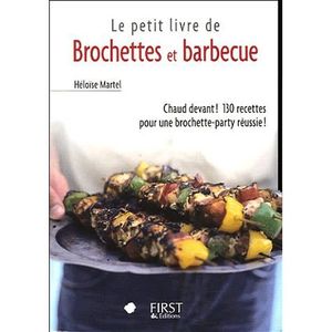 LIVRE ART DE RECEVOIR  Brochettes et barbecue