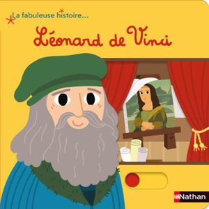 AUTRES LIVRES Nathan - La fabuleuse histoire de Leonard de Vinci