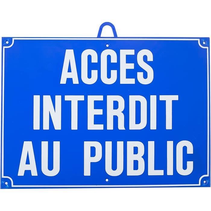 Panneau de Signalisation PVC Accès Interdit au Public - 28cm x 20cm ...