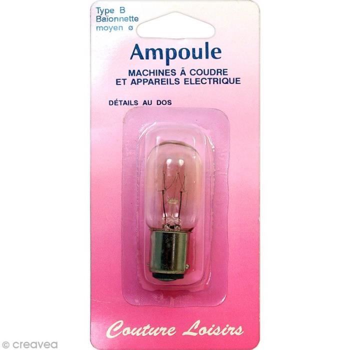 Ampoule machine à coudre - Baïonnette moyenne type B - 15W 240V