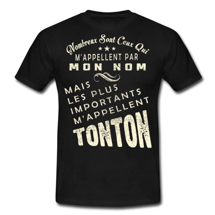 Citation Les Plus Importants M Appellent Tonton T Shirt Homme De Spreadshirt Noir Cdiscount Bagagerie Maroquinerie