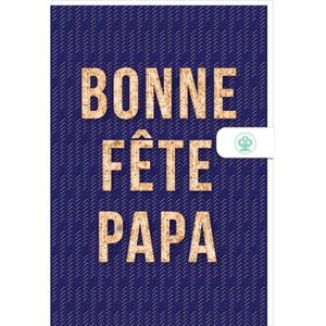 CARTE CORRESPONDANCE Carte De Voeux - Bonne Fête Papa - Draeger Paris