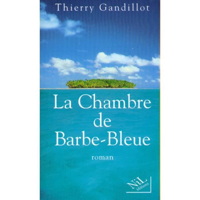Nil - La chambre de Barbe-Bleue - Gandillot Thierry 225x141