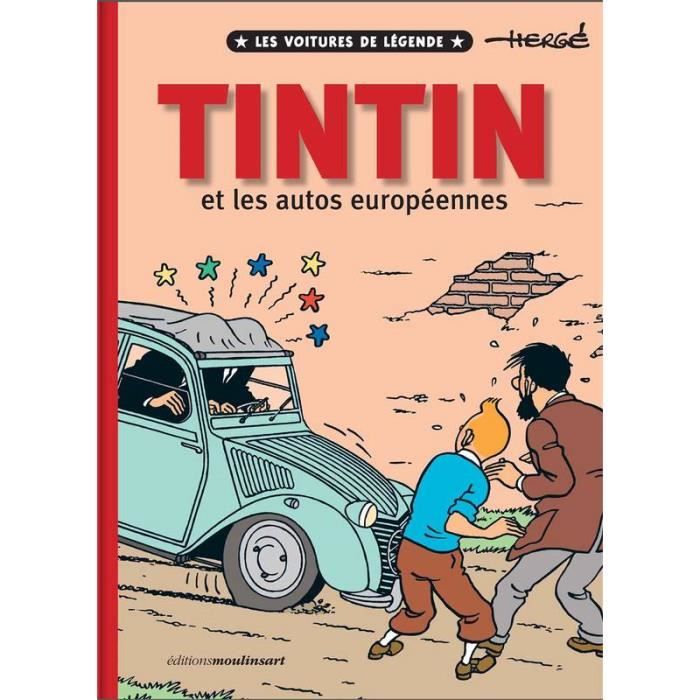 Tintin et les autos européennes - Les voitures de légende