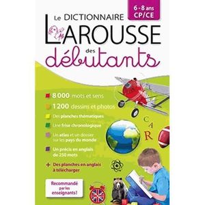 DICTIONNAIRES Dictionnaire Larousse des débutants