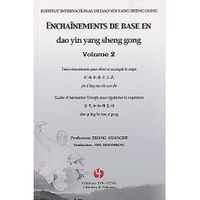Enchaînements de base en dao yin yang sheng gong