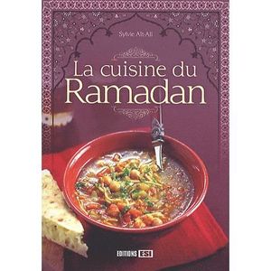 LIVRE CUISINE MONDE La cuisine du Ramadan