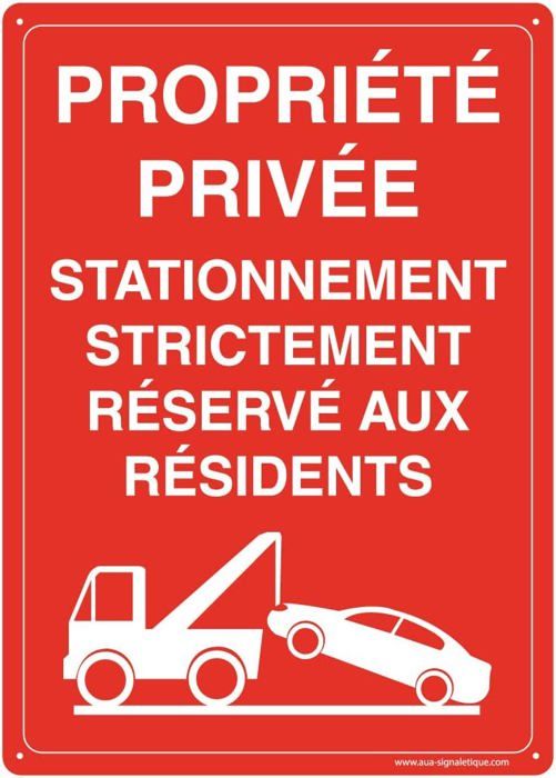 AUA SIGNALETIQUE - Cartello Proprietà Privata Divieto Di Sosta - Alluminio 3mm