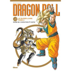 MANGA Dragon Ball - Le super livre Tome 3