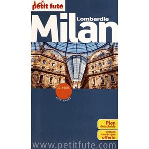 GUIDES MONDE Petit Futé Milan