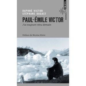 LIVRE RÉCIT DE VOYAGE Paul-Emile Victor : 