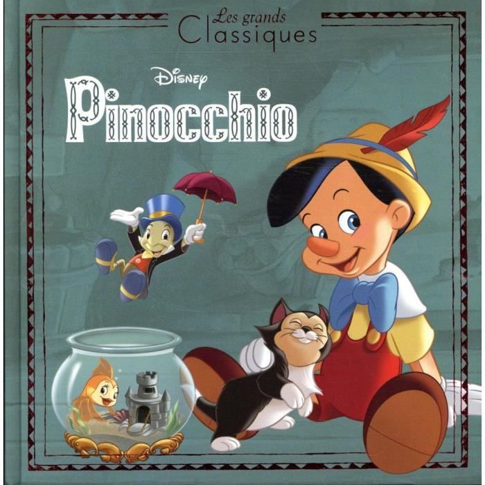 Livre - les grands classiques Disney ; Pinocchio - Cdiscount Librairie