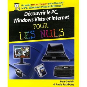 AUTRES LIVRES DECOUVRIR LE PC  WINDOWS VISTA ET INTERNET POUR  L