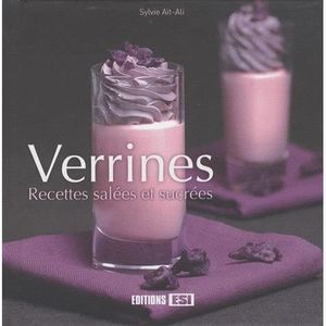 Verrines: 100 recettes de verrines gourmandes et variées: Collectif:  9782019463861: : Books