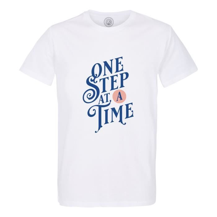 T-shirt Homme Col Rond Coton Bio Blanc One Step at a Time Typographie Message Citation Inspirante Motivation