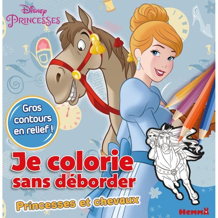 Hemma - Disney Princesses - Je colorie sans deborder - Princesses et  chevaux - Livre de coloriage avec bords en relief - 202x196