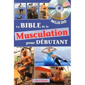 LIVRE SPORT La bible de la musculation pour débutant