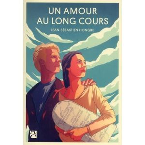 LITTÉRATURE FRANCAISE Livre - un amour au long cours
