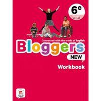 Anglais 6e Bloggers New. Workbook, Edition 2021