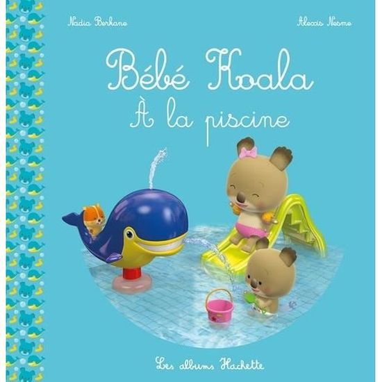 Bebe Koala A La Piscine Cdiscount Librairie