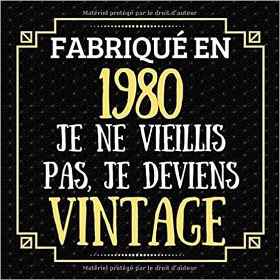 Fabrique En 1980 Livre D Or Original Cadeau Anniversaire 40 Ans A Personnal R 100 Pages Felicitations Et Photos De Vos Invite157 Cdiscount Beaux Arts Et Loisirs Creatifs