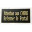 plaque gravée ATTENTION AUX CHIENS REFERMER LE PORTAIL FT 98 X 200 MM