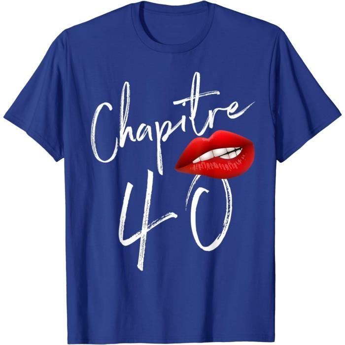 En 1981 Chapitre 40 Ans Joyeux Anniversaire T-Shirt[m1808] - Cdiscount ...