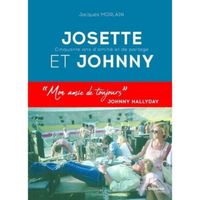 Josette et Johnny. 50 ans d'amitié et de partage
