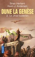 Dune, la genèse Tome 2