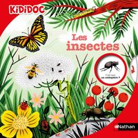 Nathan - Les Insectes - Kididoc - Livre animé - Dès 6 ans - Zürcher Muriel/Hurtez Stéphane 199x198