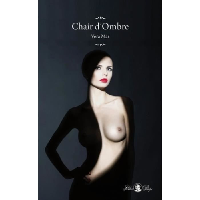 Chair d'ombre