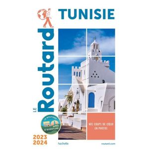LIVRE TOURISME MONDE Guide du Routard Tunisie 2023-24