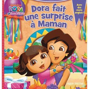 Livre 3-6 ANS Dora fait une surprise à maman