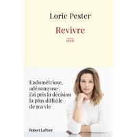Robert Laffont - Revivre -  - Pester Lorie