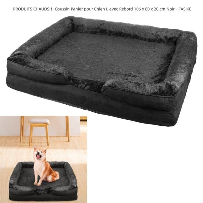 Comparer les prix de Coussin Panier pour Chien Grande Taille Lit avec Rebord 106 x 80 x 20 cm Noir - FASIKE