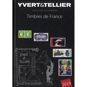 LIVRE ARTS DÉCORATIFS Catalogue de timbres-poste. Tome 1, France, Edition 2019