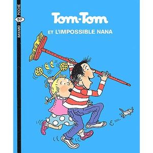 Livre 6-9 ANS Tom-Tom et Nana Tome 1