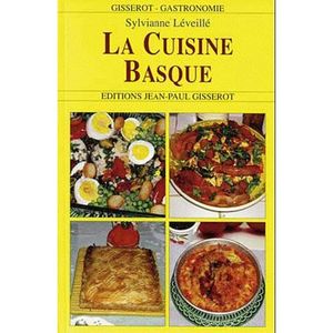LIVRE CUISINE RÉGION La cuisine basque