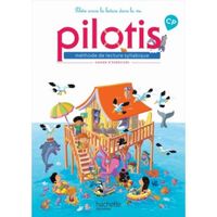 Français méthode d lecture syllabique CP Pilotis. Cahier d'exercices, Edition 2019