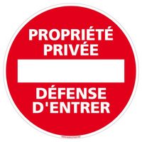 Panneau de Signalisation PVC 1 mmPropriété privée défense d'entrerDiamètre 170 mm Diamètre 170 mm Propriété Privée Défense D'entrer
