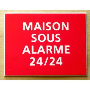 pancarte /"MAISON SOUS ALARME 24//24/" FT 115 X 150 MM plaque gravée