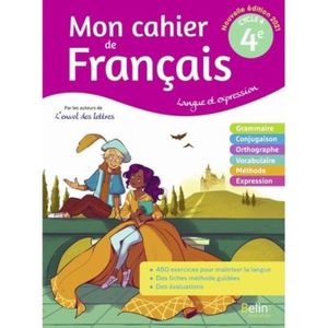 MANUEL COLLÈGE Francais 4e Langue et expression Mon cahier de fra