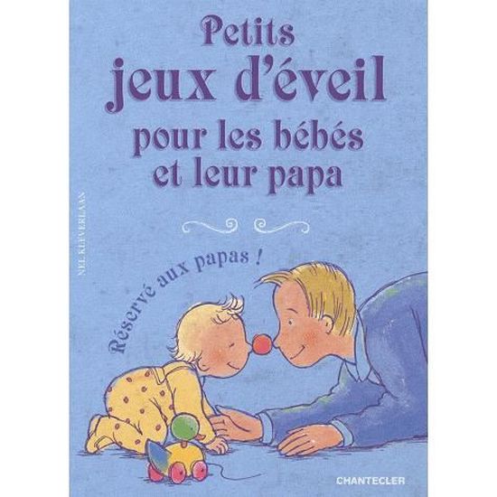 Petits Jeux D Eveil Pour Les Bebes Et Leur Papa Cdiscount Librairie Petits Jeux D Eveil Pour Les Bebes Et Leur Papa Cdiscount Librairie