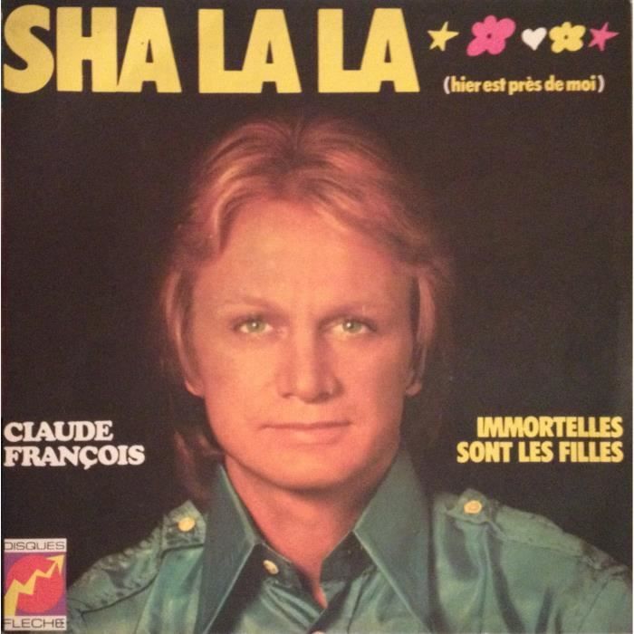 Sha La La Claude Francois Achat Cd Vinyle Variete Franc Pas Cher