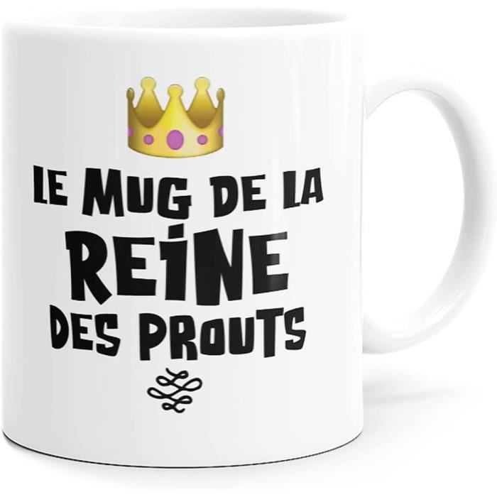 Mug Humour Reine Des Prouts Tasse Message Drôle. Idée Cadeau Original Pour Amie Couple Amoureux